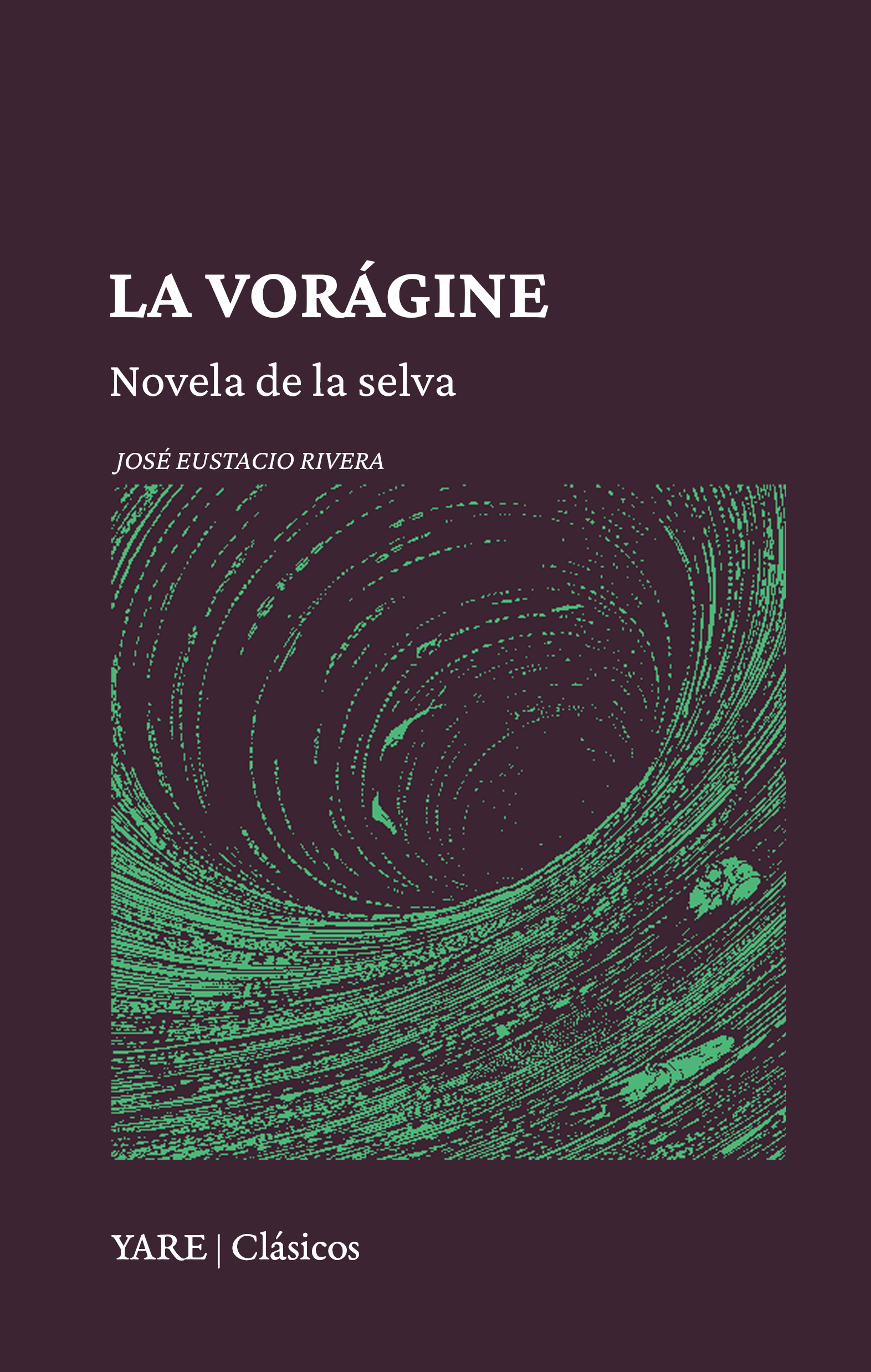La Vorágine