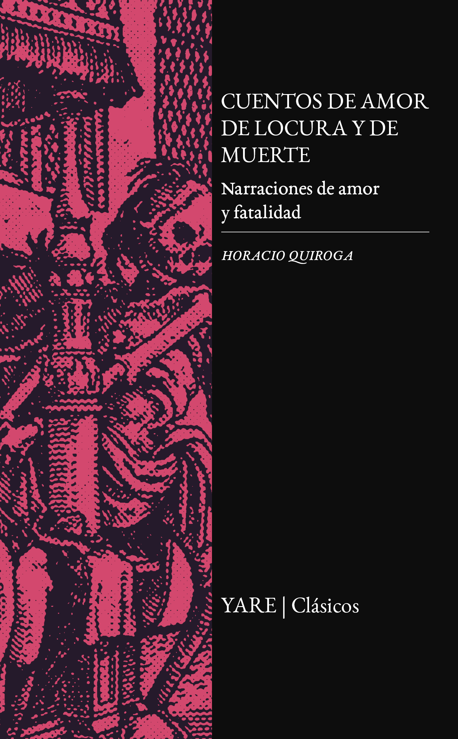 Cuentos de amor de locura y de muerte